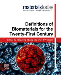 Cover image for Definitions of Biomaterials for the Twenty-First Century