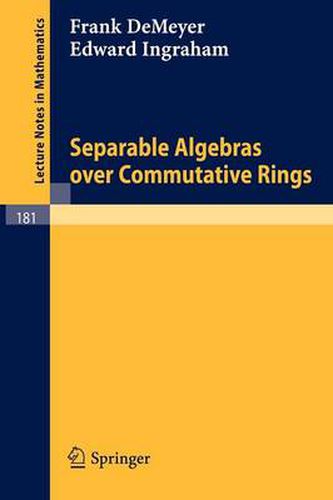 Cover image for Separable Algebras over Commutative Rings