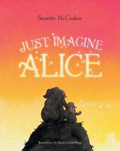 Cover image for Just Imagine Alice