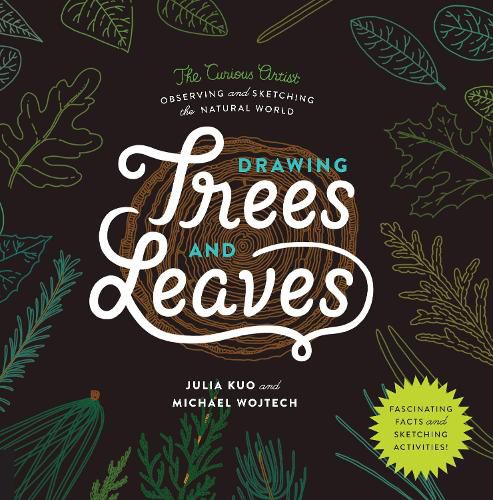 Drawing Trees and Leaves: Observing and Sketching the Natural World