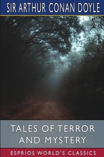 Cover image for Tales of Terror and Mystery (Esprios Classics)