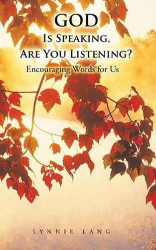 Cover image for God Is Speaking, Are You Listening?