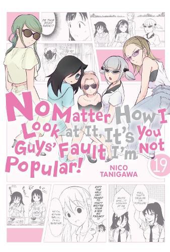 Cover image for No Matter How I Look at It, It's You Guys' Fault I'm Not Popular!, Vol. 19