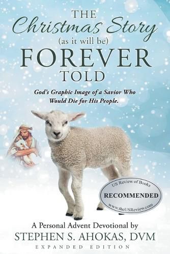 Cover image for The Christmas Story as it will be FOREVER Told