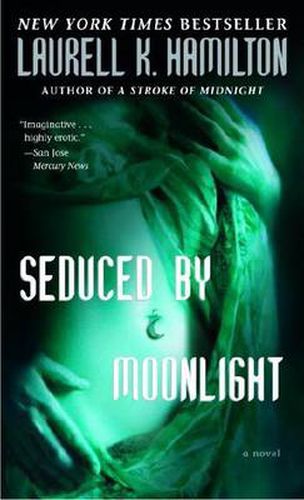 Seduced by Moonlight: A Novel