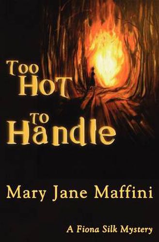 Cover image for Too Hot to Handle: A Fiona Silk Mystery