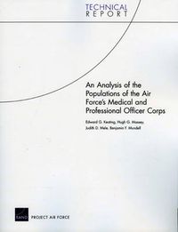 Cover image for An Analysis of the Populations of the Air Force's Medical and Professional Officer Corps