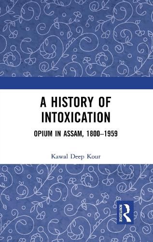 A History of Intoxication