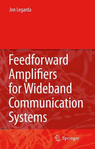 Cover image for Feedforward Amplifiers for Wideband Communication Systems