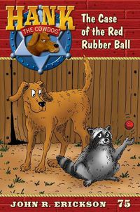 Cover image for The Case of the Red Rubber Ball