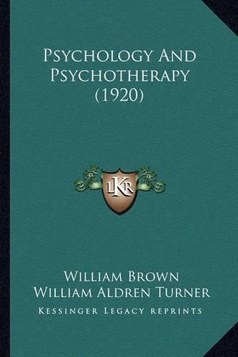 Cover image for Psychology and Psychotherapy (1920) Psychology and Psychotherapy (1920)