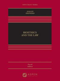 Cover image for Bioethics and the Law