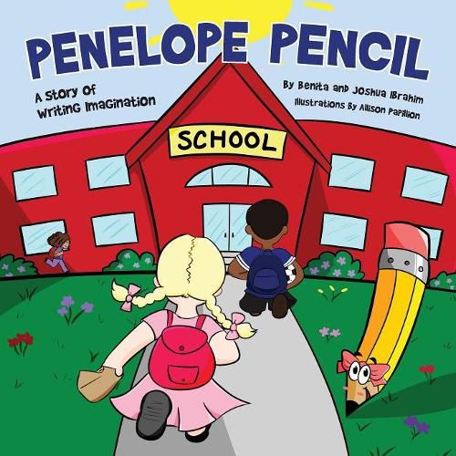 Cover image for Penelope Pencil: A Story of Writing Imagination