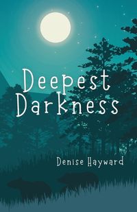 Cover image for Deepest Darkness