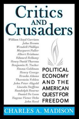 Cover image for Critics and Crusaders: Political Economy and the American Quest for Freedom