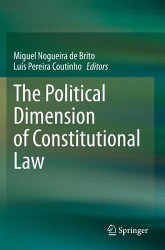 Cover image for The Political Dimension of Constitutional Law