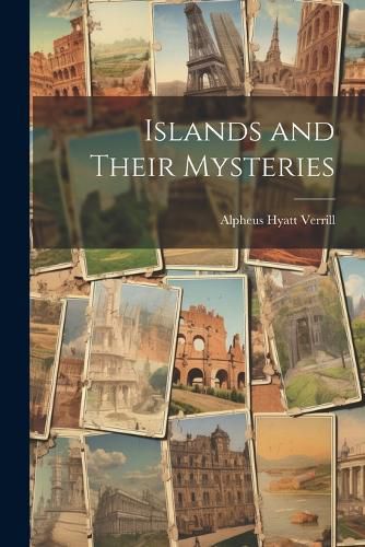 Cover image for Islands and Their Mysteries