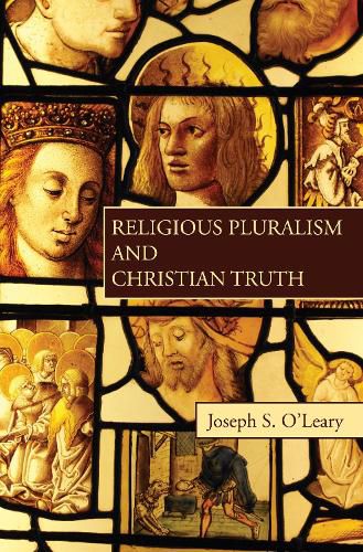 Cover image for Religious Pluralism and Christian Truth