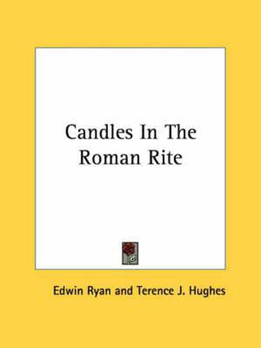 Cover image for Candles in the Roman Rite