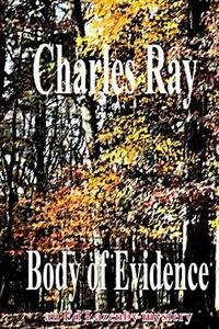 Cover image for Body of Evidence: An Ed Lazenby mystery
