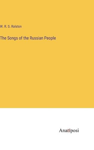 Cover image for The Songs of the Russian People