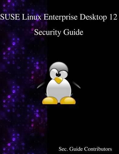 Cover image for SUSE Linux Enterprise Desktop 12 - Security Guide