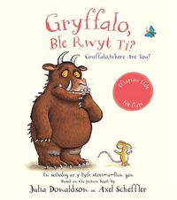 Cover image for Gryffalo, Ble Rwyt Ti? / Grufflalo, Where Are You?