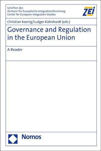 Cover image for Governance and Regulation in the European Union: A Reader