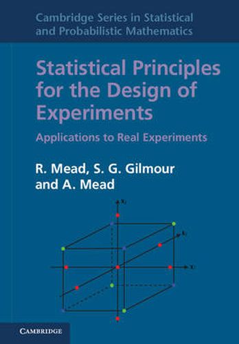 Cover image for Statistical Principles for the Design of Experiments: Applications to Real Experiments