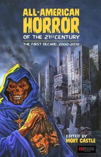 Cover image for All-American Horror of the 21st Century: The First Decade (2000-2010)