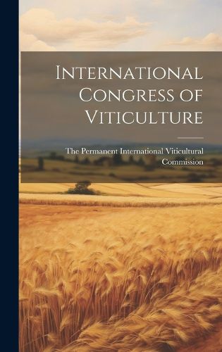 Cover image for International Congress of Viticulture