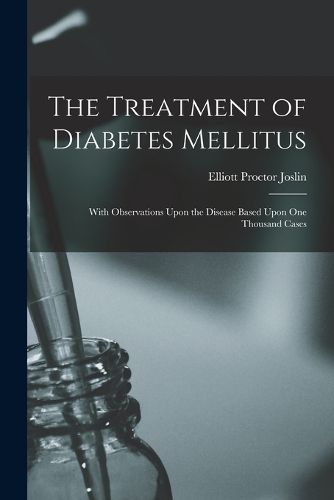Cover image for The Treatment of Diabetes Mellitus