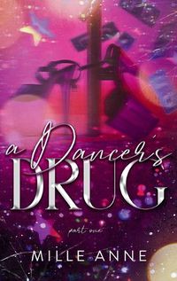 Cover image for A Dancer's Drug