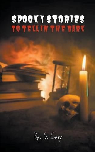 Cover image for Spooky Stories To Tell In The Dark