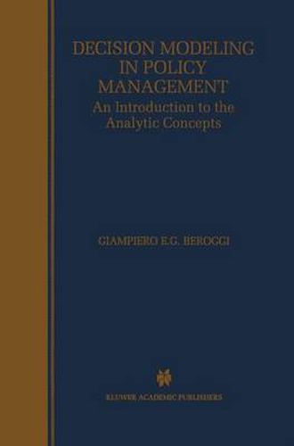 Cover image for Decision Modeling in Policy Management: An Introduction to the Analytic Concepts