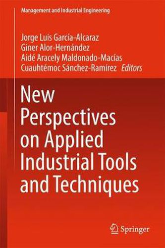 Cover image for New Perspectives on Applied Industrial Tools and Techniques