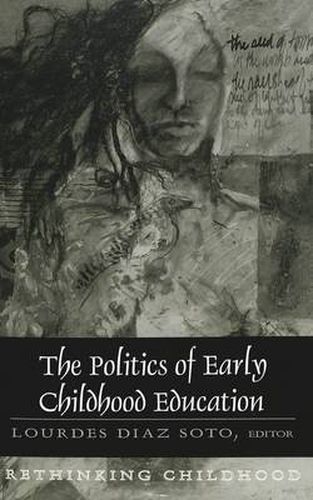 Cover image for Politics of Early Childhood Education