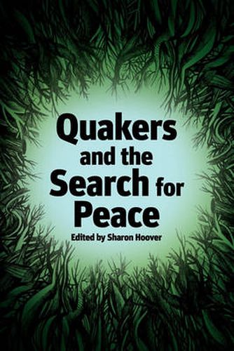 Cover image for Quakers and the Search for Peace