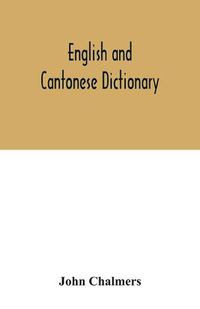 Cover image for English and Cantonese dictionary