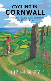 Cover image for Cycling in Cornwall: Discover your best day out on quiet lanes and off-road trails