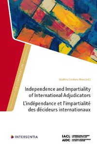 Cover image for Independence and Impartiality of International Adjudicators