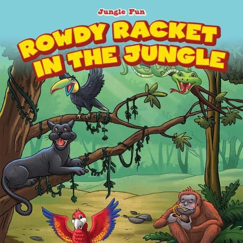 Rowdy Racket in the Jungle