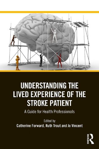 Cover image for Understanding the Lived Experience of the Stroke Patient