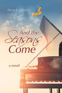 Cover image for And the Seasons Come