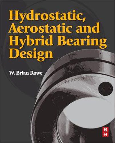 Cover image for Hydrostatic, Aerostatic and Hybrid Bearing Design