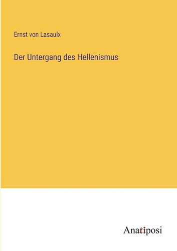 Cover image for Der Untergang des Hellenismus