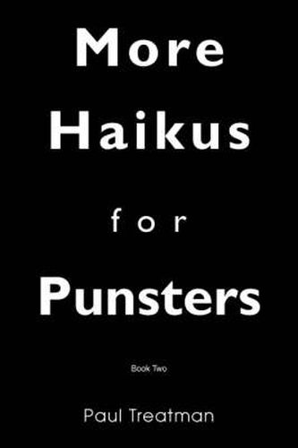 Cover image for More Haikus for Punsters: Book Two