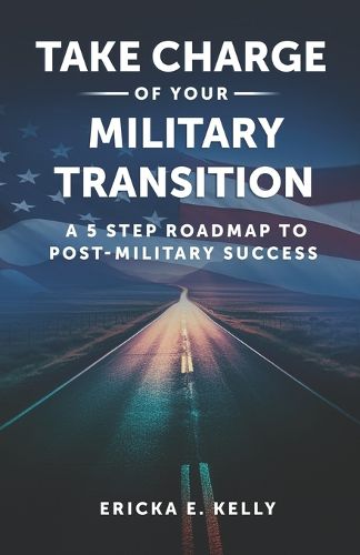 Take Charge of Your Military Transition