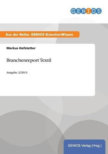 Cover image for Branchenreport Textil: Ausgabe 2/2013