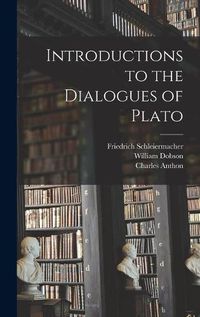 Cover image for Introductions to the Dialogues of Plato